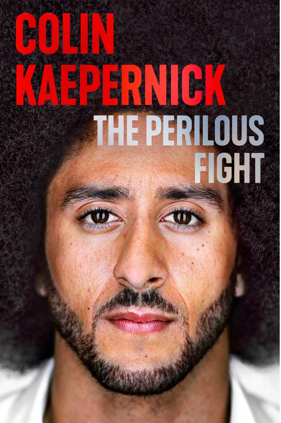 Colin Kaepernick to publish memoir 'The Perilous Fight' in September | iNFOnews.ca