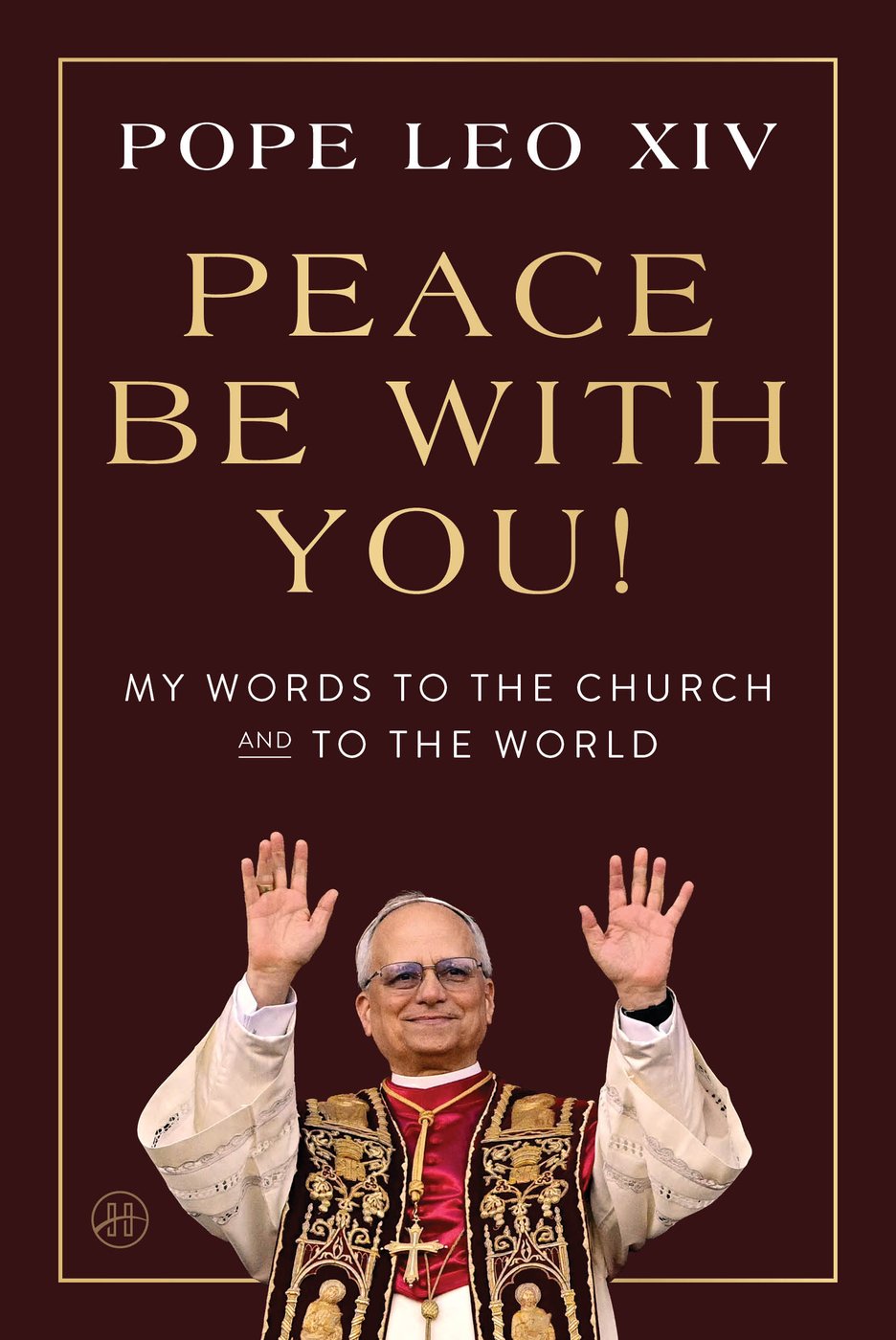 Pope Leo XIV's first full-length US book, 'Peace Be with You,' to be released in February | iNFOnews.ca