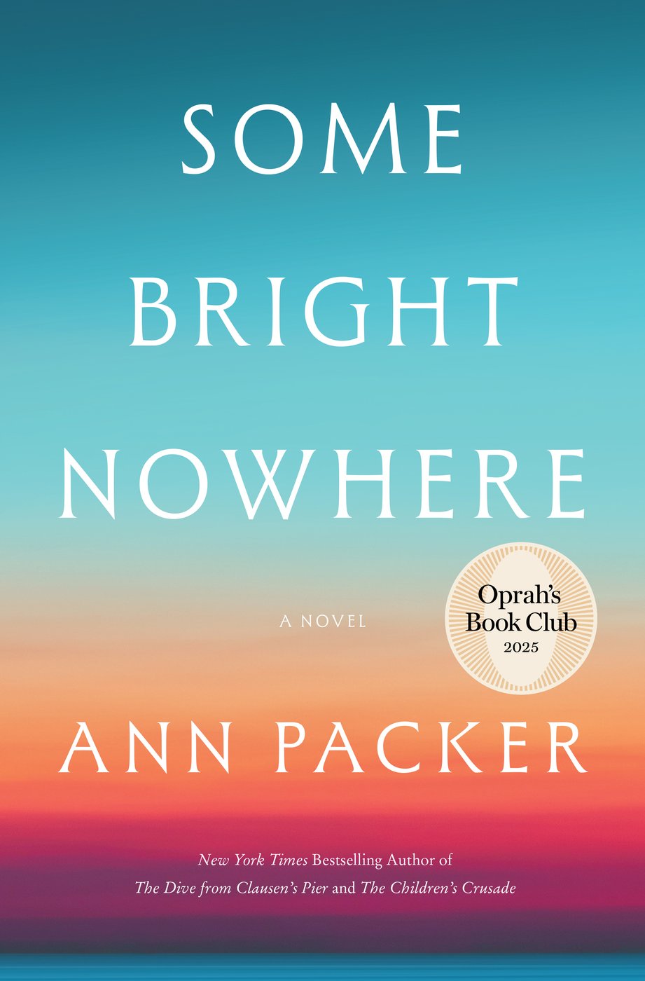 Oprah Winfrey picks Ann Packer's 'Some Bright Nowhere' for book club | iNFOnews.ca